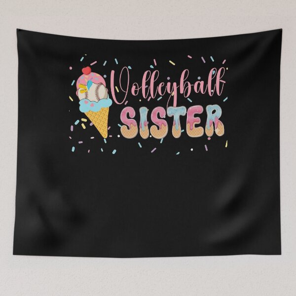 Item preview, Volleyball Sister Ice Cream Cute Design designed and sold by LashondaGreen89.