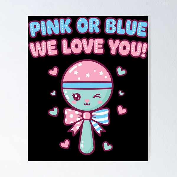 Item preview, Gender Reveal Pink Or Blue We Love You Baby Shower designed and sold by LuminOrb.