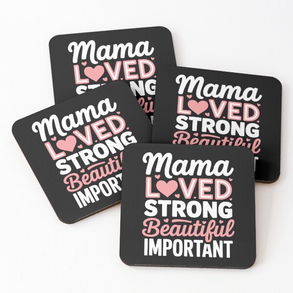 Item preview, Mama Loved Strong Beautiful Important Heartfelt Mum Gift For Mother's Day designed and sold by Say It With Ink.