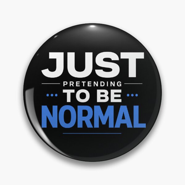 Item preview, Just Pretending To Be Normal Funny Introvert designed and sold by the-dovlat.