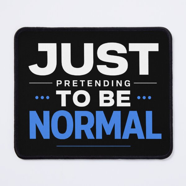 Item preview, Just Pretending To Be Normal Funny Introvert designed and sold by the-dovlat.