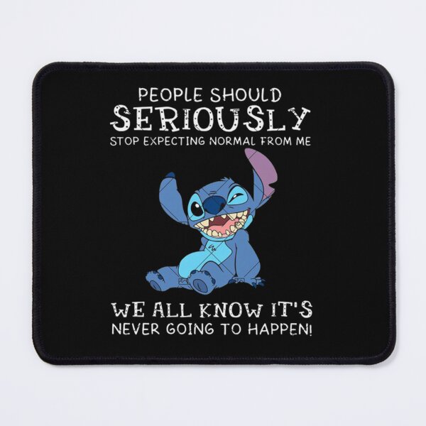 Item preview, Lilo And Stitch Cartoon Cimpak People Should Seriously We All Know It's Never Going To Happen designed and sold by little designer.
