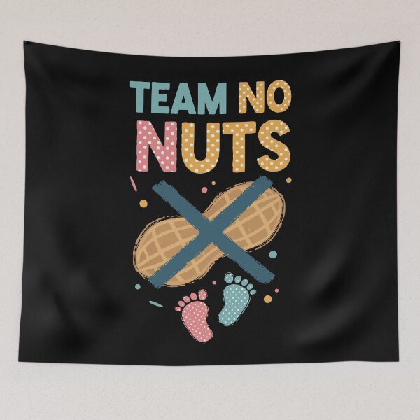 Item preview, Gender Reveal Team No Nuts Baby Shower Team Girl designed and sold by LuminOrb.