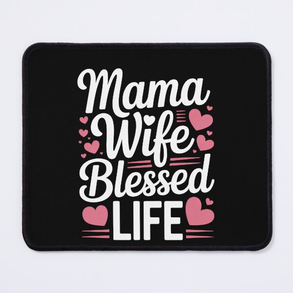 Item preview, Mama Wife Blessed Life Grateful Mum Quote Mother's Day Gift designed and sold by Say It With Ink.