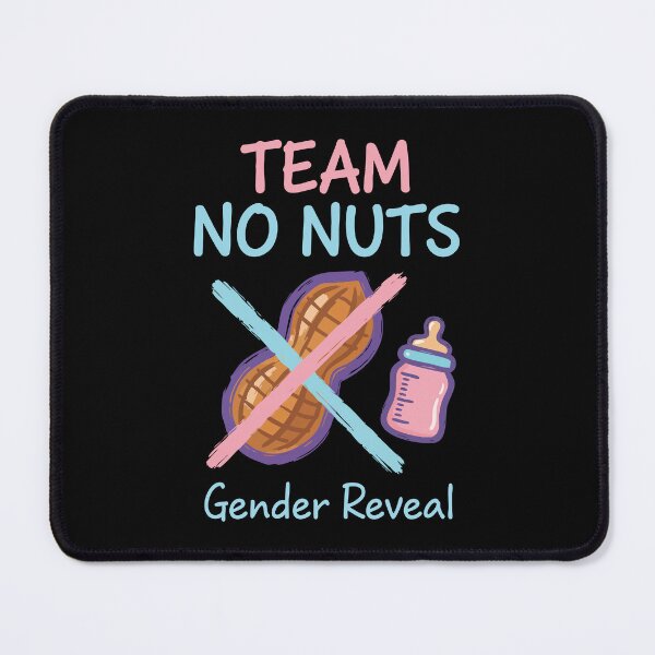 Item preview, Gender Reveal Team No Nuts Baby Shower Mom Dad designed and sold by LuminOrb.