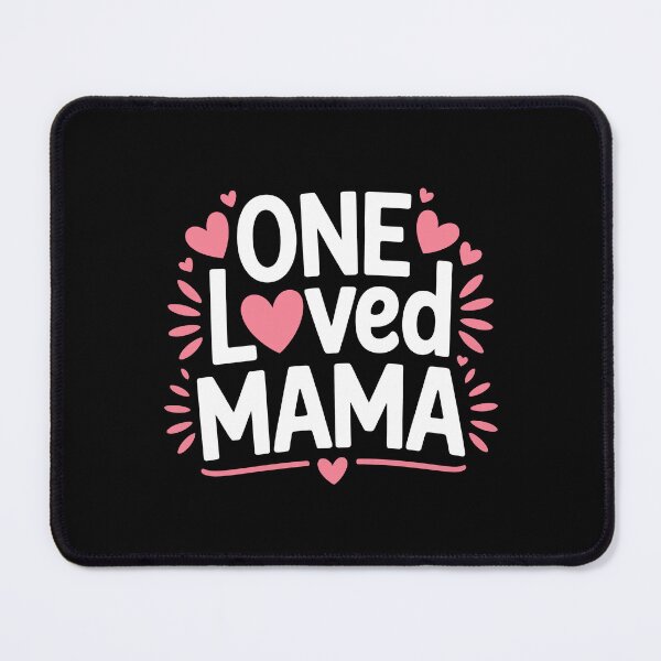 Item preview, One Loved Mama Cute Mothers Day Gift for Mom designed and sold by Say It With Ink.