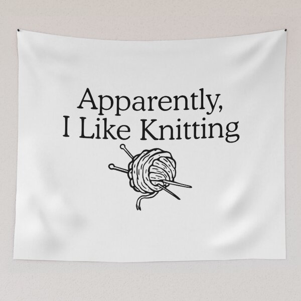 Item preview, Apparently I Like Knitting Funny Knitting Lover designed and sold by Dondonmart.