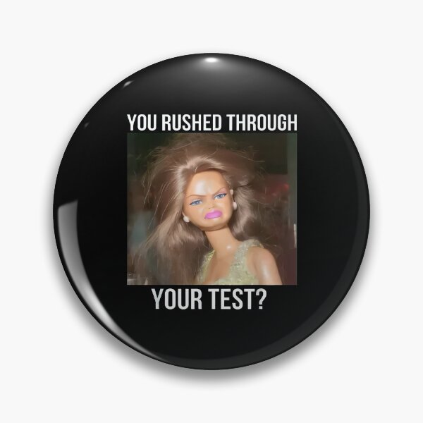Item preview, You Rushed Through Your Test Didn’t You Test  designed and sold by Tanjaberto.