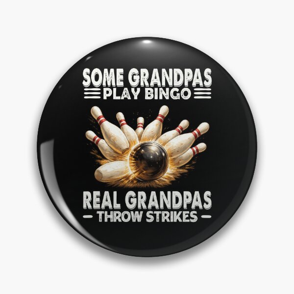 Item preview, Some Grandpas Play Bingo Real Grandpas Throw Strikes – Bowling Grandpa Gift designed and sold by ROUFTOOP.