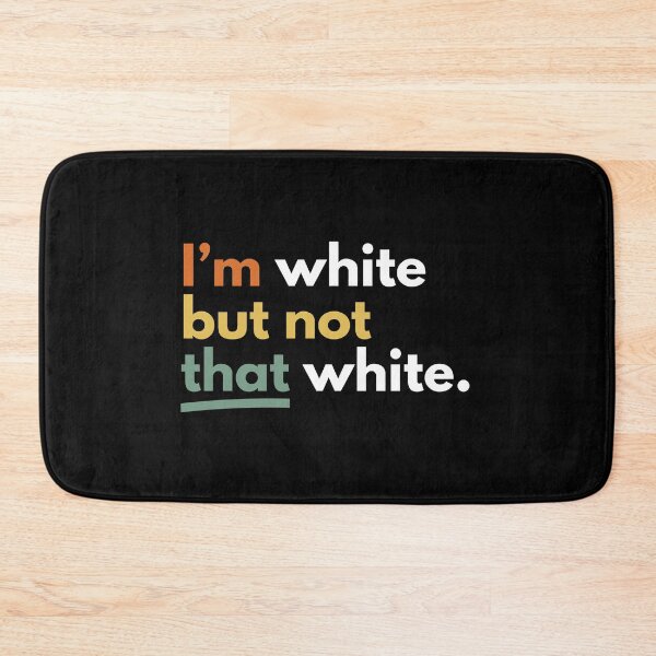Item preview, I’m White But Not That White Meme designed and sold by Dondonmart.