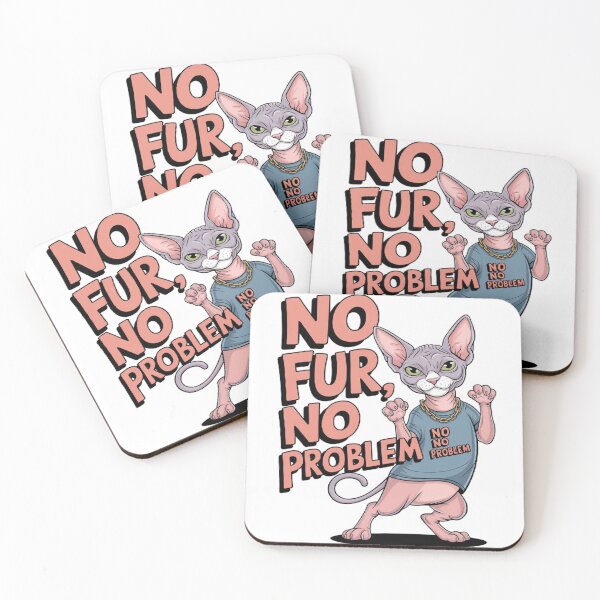 Item preview, No Fur No Problem — Funny Sphynx Cat Owner Slogan Design designed and sold by ArtisticVlad.