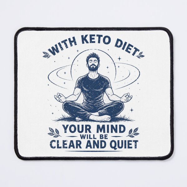 Item preview, With Keto Diet Your Mind Will Be Clear And Quiet Meditation Graphic designed and sold by MyOwnLab.