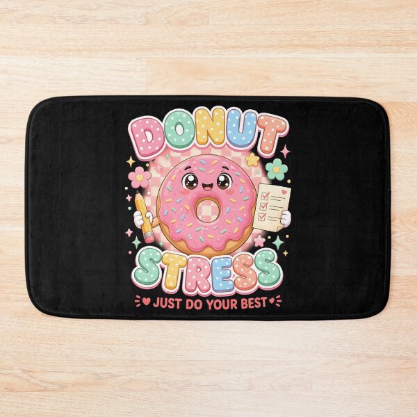 Item preview, Funny Test Day Donut Stress Just Do Your Best School Teacher designed and sold by THREE LITTLE BEANS.
