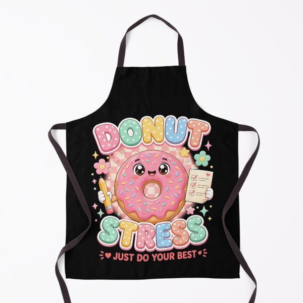 Item preview, Funny Test Day Donut Stress Just Do Your Best School Teacher designed and sold by THREE LITTLE BEANS.