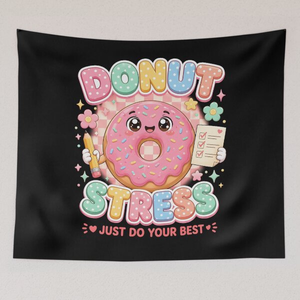Item preview, Funny Test Day Donut Stress Just Do Your Best School Teacher designed and sold by THREE LITTLE BEANS.
