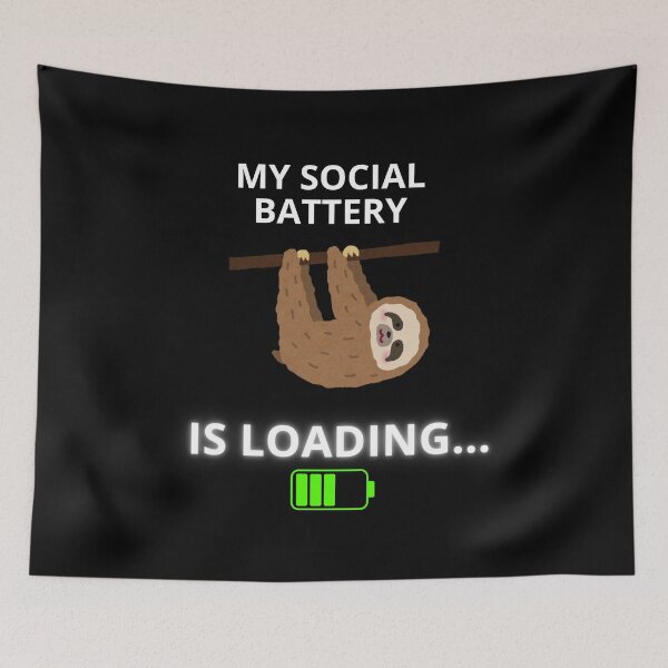 Item preview, My Social Battery is Loading Sloth designed and sold by ContigoART.