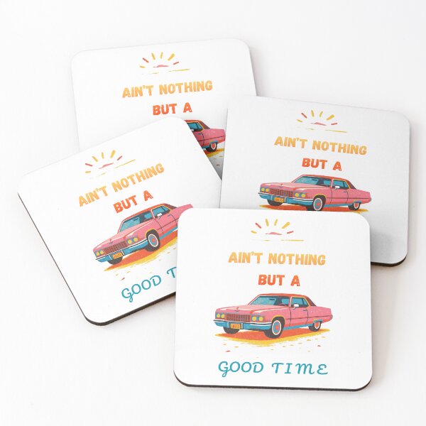 Item preview, Ain’t nothing but a good time  designed and sold by Creative Hand Drawn Digital Art.