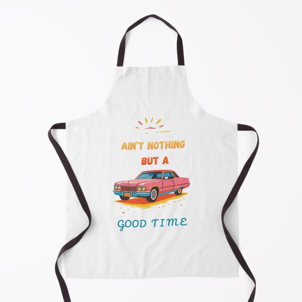 Item preview, Ain’t nothing but a good time designed and sold by Creative Hand Drawn Digital Art.