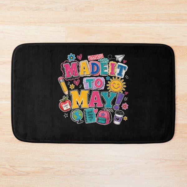 Item preview, Made it to May teacher shirt, End of year school tshirt, Last Day of School, Summer Break, Schools Out designed and sold by THREE LITTLE BEANS.