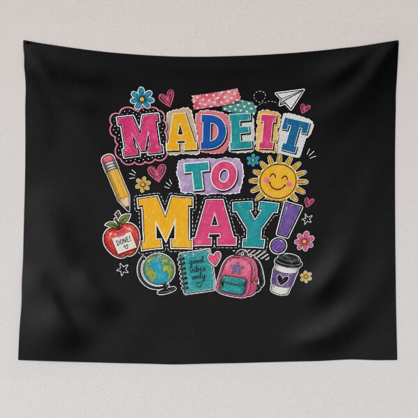 Item preview, Made it to May teacher shirt, End of year school tshirt, Last Day of School, Summer Break, Schools Out designed and sold by THREE LITTLE BEANS.