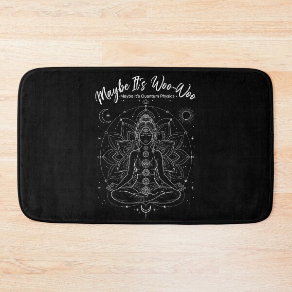 Item preview, Maybe Its Woo-woo Maybe Its Quantum Physics Woman Meditation designed and sold by THREE LITTLE BEANS.