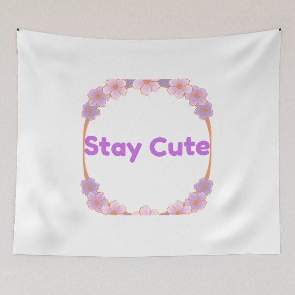 Item preview, Stay Cute Floral Aesthetic Design | Cute Girly Typography designed and sold by EMYWAMZGLOBAL.