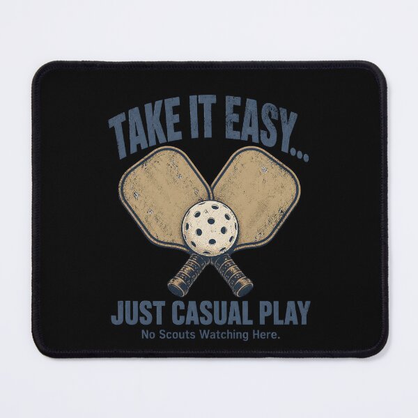 Item preview, Take It Easy Pickleball – Just Casual Play Funny Player designed and sold by THREE LITTLE BEANS.