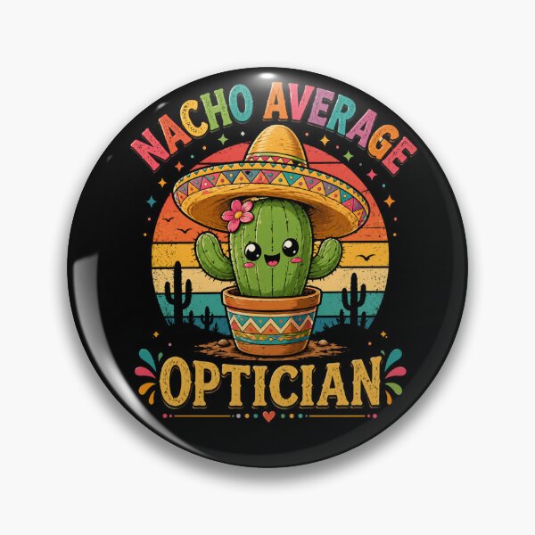 Item preview, Nacho Average Optician – Funny Optometrist Cactus Pun designed and sold by THREE LITTLE BEANS.