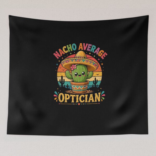 Item preview, Nacho Average Optician – Funny Optometrist Cactus Pun designed and sold by THREE LITTLE BEANS.