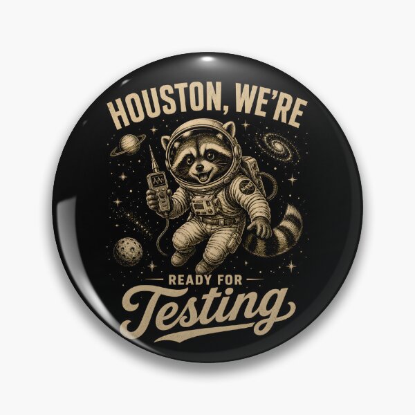 Item preview, Houston We’re Ready For Testing – Funny Space Raccoon Astronaut designed and sold by THREE LITTLE BEANS.