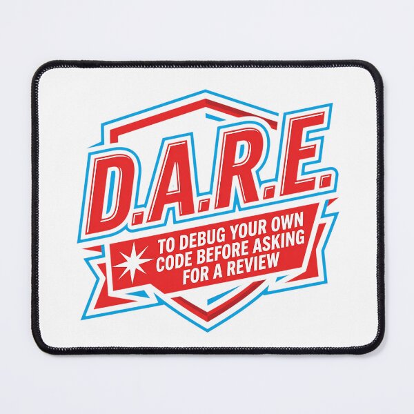 Artikelvorschau, D.A.R.E. – Debugge deinen eigenen Code – Lustiges Programmierer- und Entwickler-Humor-Design entworfen und verkauft von Urben Loop.