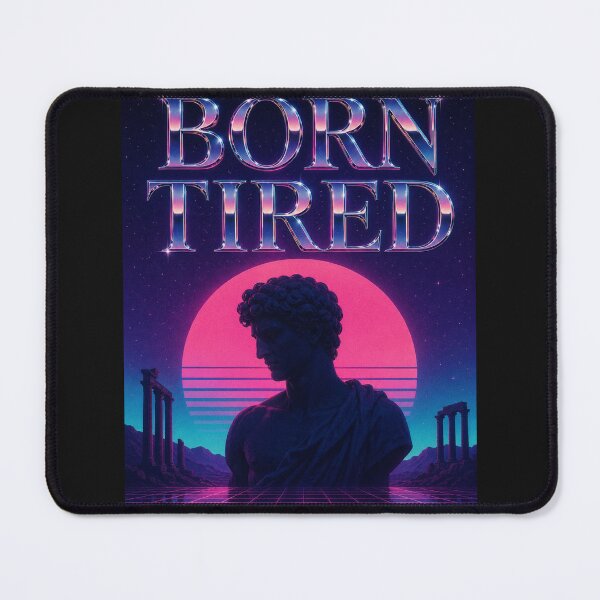 Item preview, Born Tired – Retro Synthwave Aesthetic Poster | Vaporwave Art | Funny Lazy Quote designed and sold by irfanshikh.