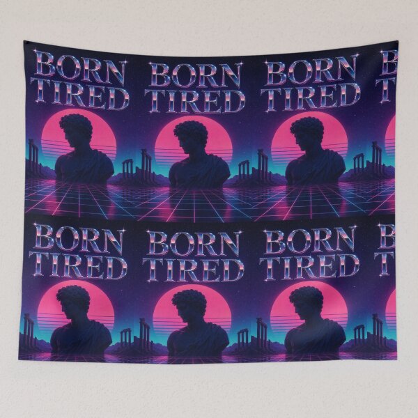 Item preview, Born Tired – Retro Synthwave Aesthetic Poster | Vaporwave Art | Funny Lazy Quote designed and sold by irfanshikh.
