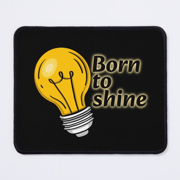 Item preview, Born to shine positive motivation T-shirt designed and sold by Maryart8.