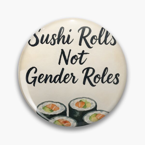 Item preview, Sushi Rolls Not Gender Roles – Watercolor Calligraphy Feminist Design designed and sold by EmeraldeaArt.