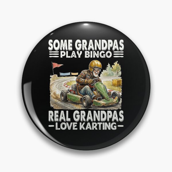 Item preview, Some Grandpas Play Bingo Real Grandpas Love Karting Grandpa Gift designed and sold by herbwaters.
