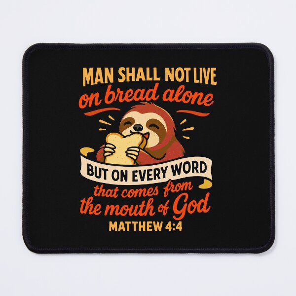 Item preview, Matthew 4:4 Man Shall Not Live On Bread Alone designed and sold by plushism.