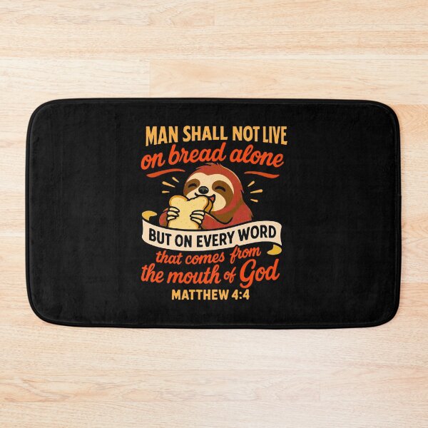 Item preview, Matthew 4:4 Man Shall Not Live On Bread Alone designed and sold by plushism.