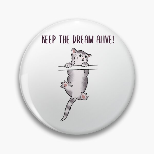Item preview, Keep the Dream Alive! designed and sold by GlimmerAura.