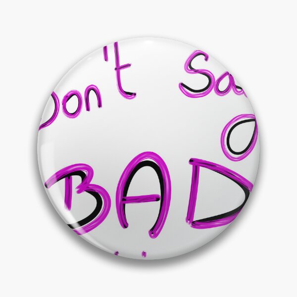 Item preview, Don’t say bad things designed and sold by Kalhanne.