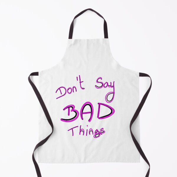 Item preview, Don’t say bad things designed and sold by Kalhanne.