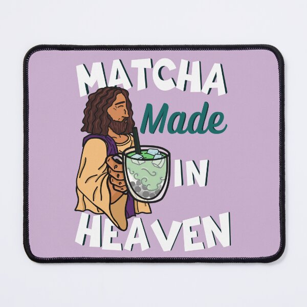 Item preview, Matcha Made In Heaven designed and sold by TheUnraveled.