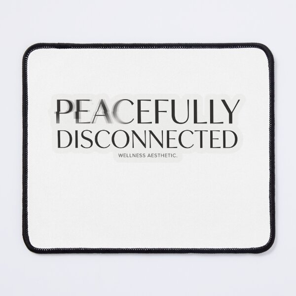 Item preview, Peacefully Disconnected Sticker, Calm Minimalist Typography Aesthetic Sticker, Mental Health Wellness Laptop Decal designed and sold by designerr23 ⭐⭐⭐⭐⭐.