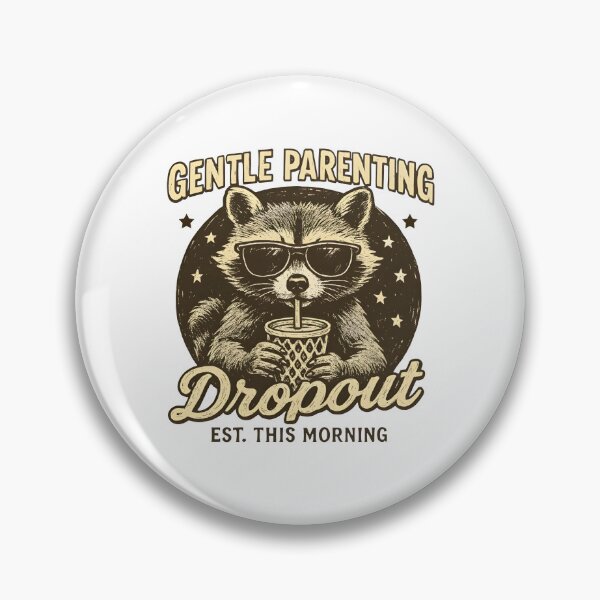 Item preview, Gentle Parenting Dropout designed and sold by Ellafeingold.