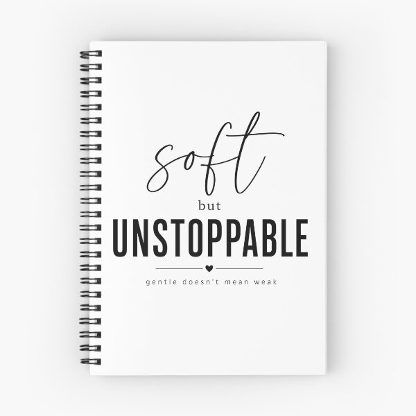 Item preview, Soft But Unstoppable - Gentle Doesn't Mean Weak designed and sold by jo-e-basta.