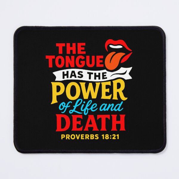 Item preview, Proverbs 18:21 The Tongue Has The Power Of Life And Death designed and sold by plushism.