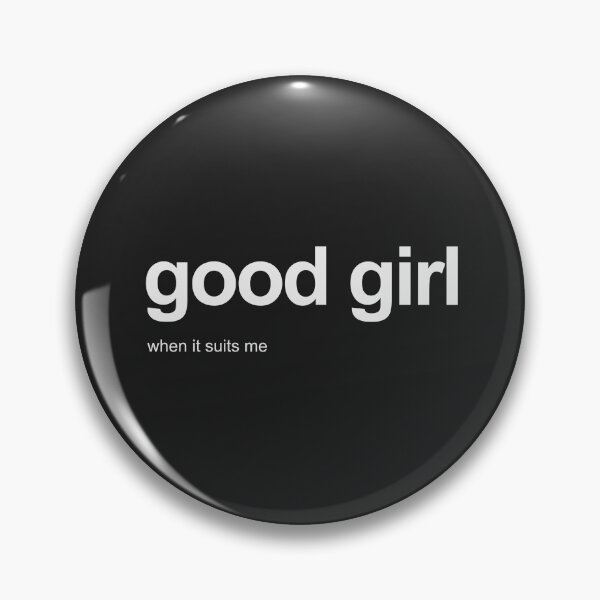 Item preview, Good Girl When It Suits Me. Minimalist Typography Aesthetic Quote Black and White designed and sold by Tea with Goldy.