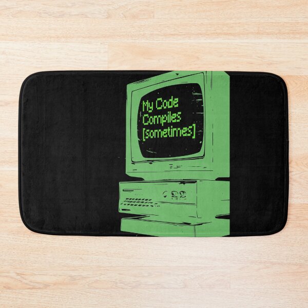 Item preview, My Code Compiles (Sometimes) designed and sold by Icareis-Studios.