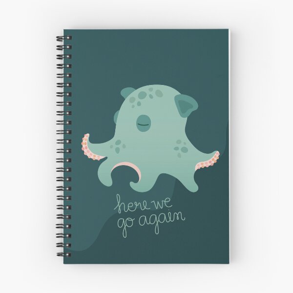 Item preview, Here We Go Again Octopus – Cute Relatable Meme Art designed and sold by TryingToSparkle.