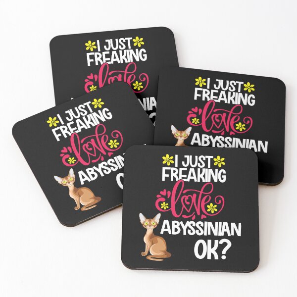 Item preview, I Just Freaking Love Abyssinian Ok designed and sold by CosmoKitsch.